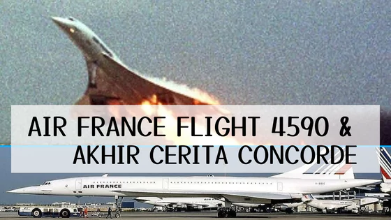Air France Flight 4590 dan Akhir Cerita Concorde