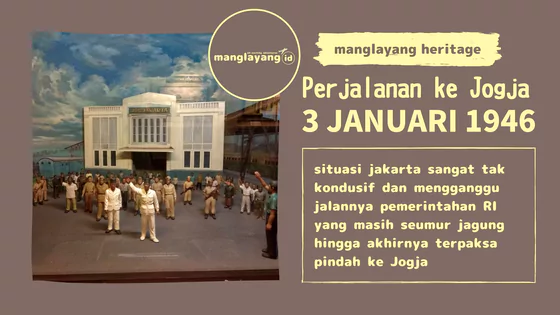 Perjalanan ke Jogja 1946 (3 Januari 1946)