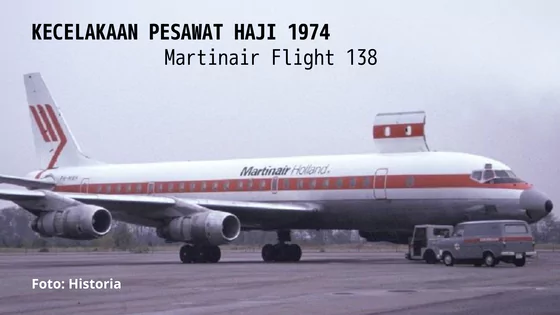 Kecelakaan Pesawat Haji 1974 (Martinair Flight 138)