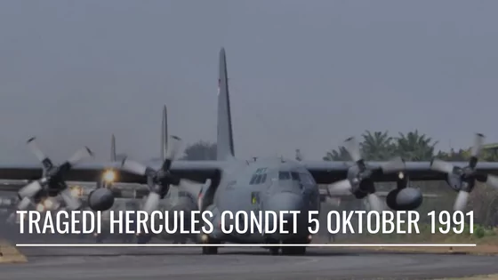 Tragedi Hercules Condet 5 Oktober 1991