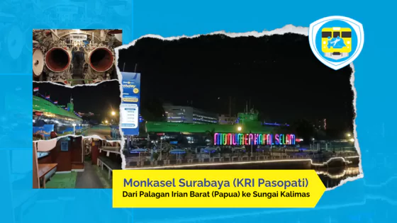 monkasel surabaya dari irian barat ke kalimas kri pasopati